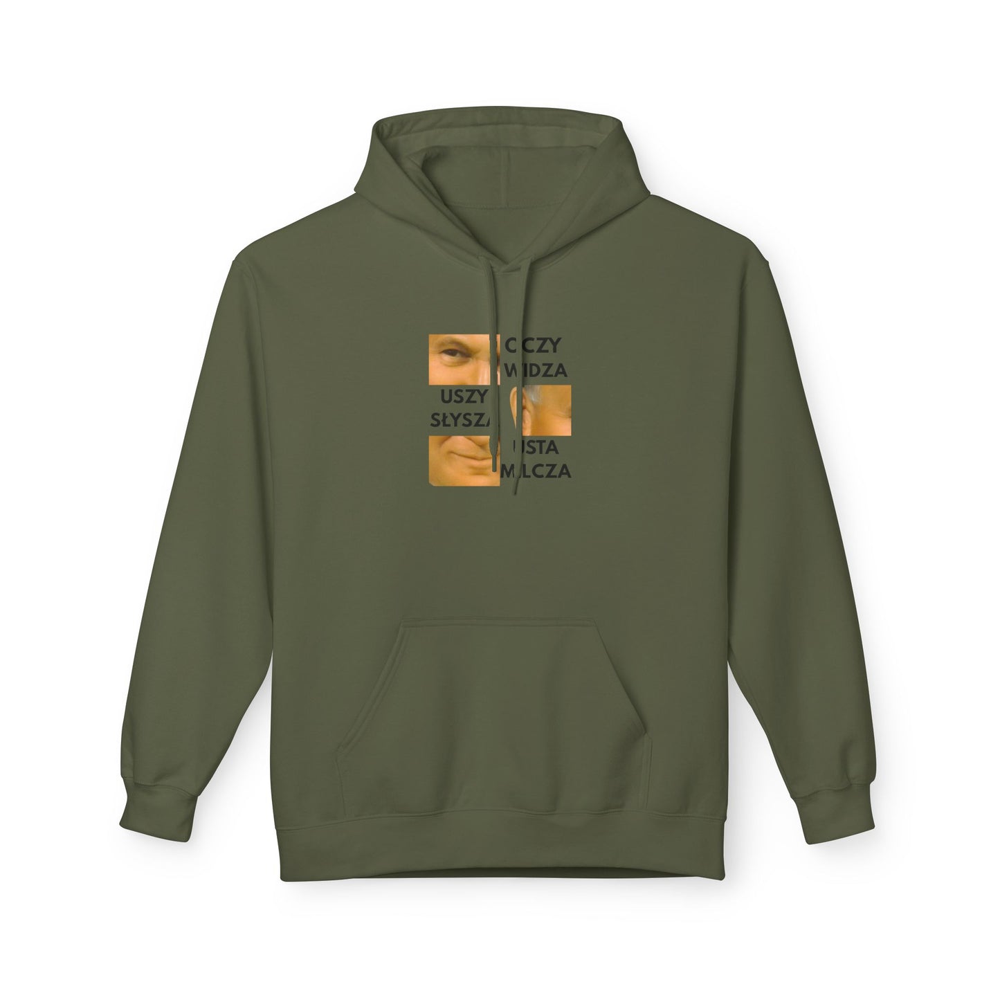 Oczy widzą, Uszy słyszą, Usta milczą Hoodie
